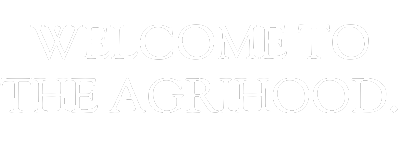 WELCOME TO THE AGRIHOOD. (400 x 150 px)